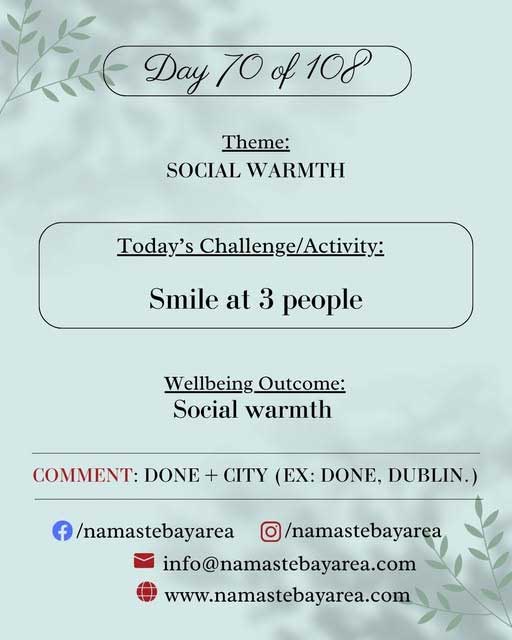 Day 70 Of 108 Challenge Focuses On Social Warmth By Smiling At Three People 