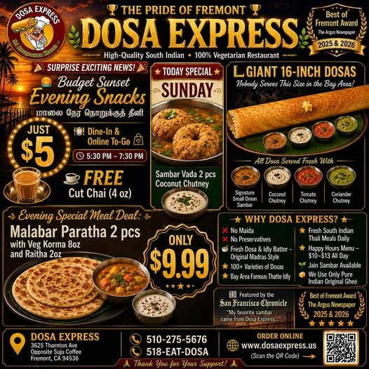 Dosa Express Fremont Announces Budget Sunset Evening Snacks And Sunday Special Meal Deals 
