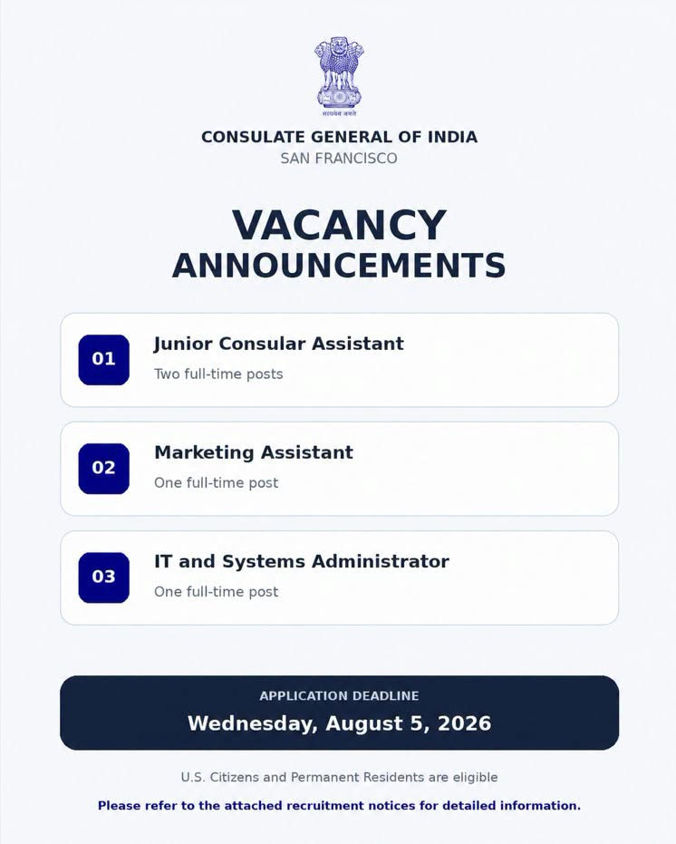 Application Window Closes For Recent Recruitment Drive At The Consulate General Of India In San Francisco 