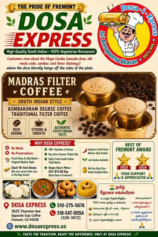 Dosa Express Brings Authentic 100 Vegetarian South Indian Cuisine And Madras Filter Coffee To Fremont 