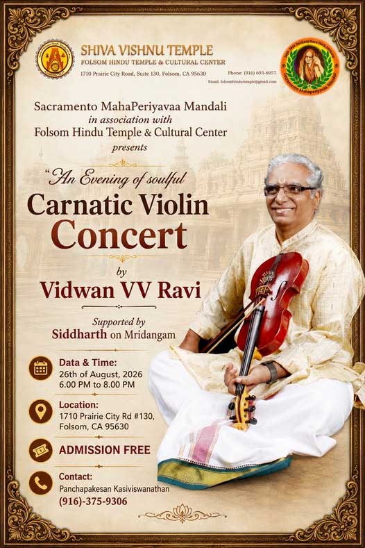 Sacramento Mahaperiyavaa Mandali Presents Carnatic Violin Concert By Vidwan Vv Ravi 