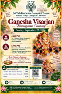 Ganesha Visarjan Nimmarjanam Ceremony Announced at Sri Vallabha Maha Ganapathi Temple
