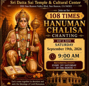 Sri Datta Sai Temple & Cultural Center Announces 108 Times Hanuman Chalisa Chanting Event